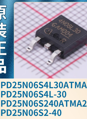 IPD25N06S4L-30 25N06S4L30ATMA2 IPD25N06S2-40 25N06S240ATMA2