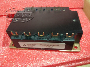 保质量一年PM300CS1H060功率模块 现货深圳 欢迎订购！