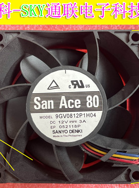 原装三洋正品 9GV0812P1H04 DC12V-3A  8*3.8CM PWM4线风扇
