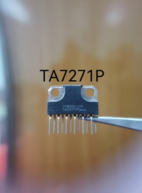全新原装TA7271P音频音响功放块功率放大电路集成块电子模块芯片