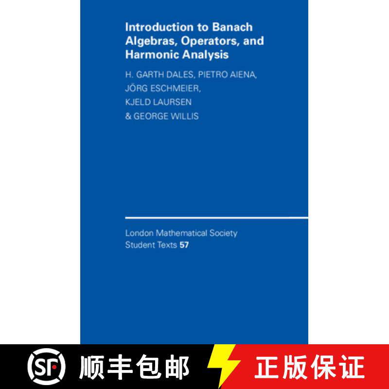 【3-4周达】Introduction to Banach Algebras, Operators, and Harmonic Analysis: - Introduction to Banac... [9780521535847]