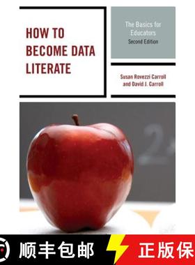 预订 How to Become Data Literate: The Basics for Educators, Second Edition [9781475813319]
