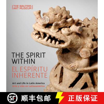 【3-4周达】The Spirit Within / El Espíritu Inherente: Art and Life in Latin America / Arte Y Vida En... [9781913875930]