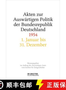 预订 Akten Zur Auswärtigen Politik Der Bundesrepublik Deutschland 1954 [9783111139982]