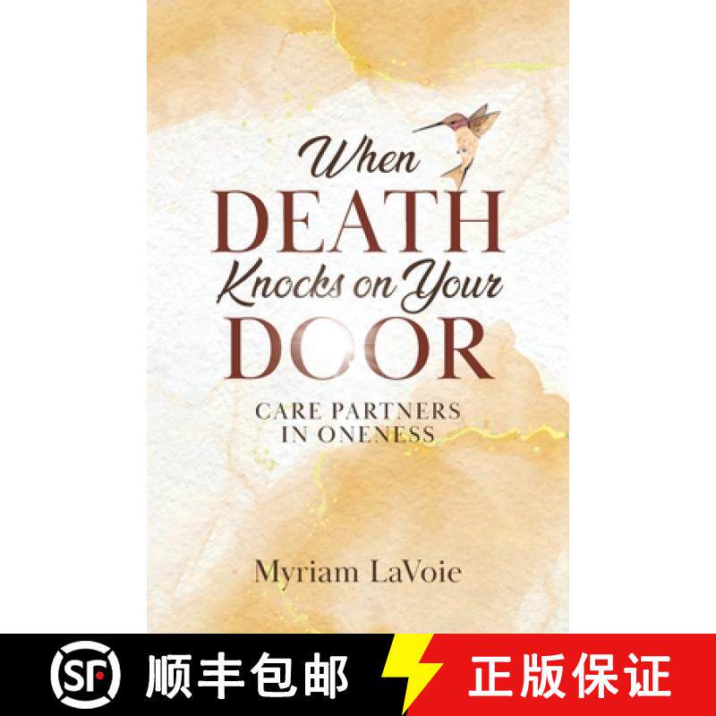 预订 When Death Knocks on Your Door: Care Partners in Oneness [9780228852988]