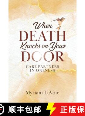 【3-4周达】When Death Knocks on Your Door: Care Partners in Oneness [9780228852988]