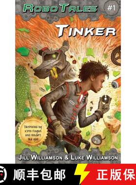 【3-4周达】Tinker (RoboTales, book 1) [9780996294508]