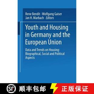 【3-4周达】Youth and Housing in Germany and the European Union: Data and Trands on Housing: Biographi... [9783810023131]