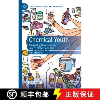 【3-4周达】精装 Chemical Youth : Navigating Uncertainty in Search of the Good Life [9783030570804]
