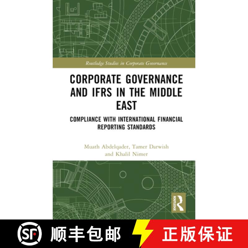 【4周达】Corporate Governance and IFRS in the Middle East: Compliance with International Financial Re... [9781032077918]