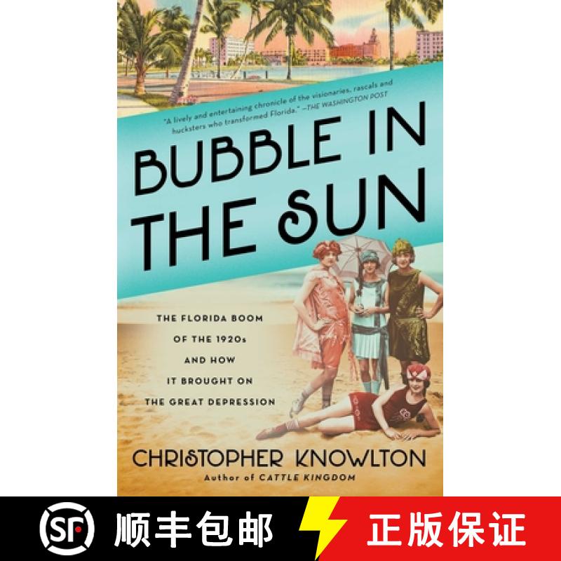 【3-4周达】Bubble in the Sun: The Florida Boom of the 1920s and How It Brought on the Great Depression [9781982128388]