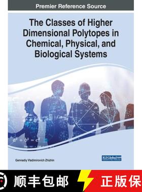 【3-4周达】The Classes of Higher Dimensional Polytopes in Chemical, Physical, and Biological Systems [9781799883746]