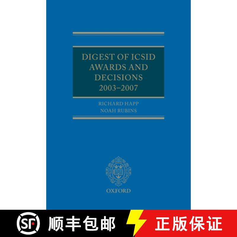【4周达】Digest of ICSID Awards and Decisions: 2003-2007 [9780199557042]
