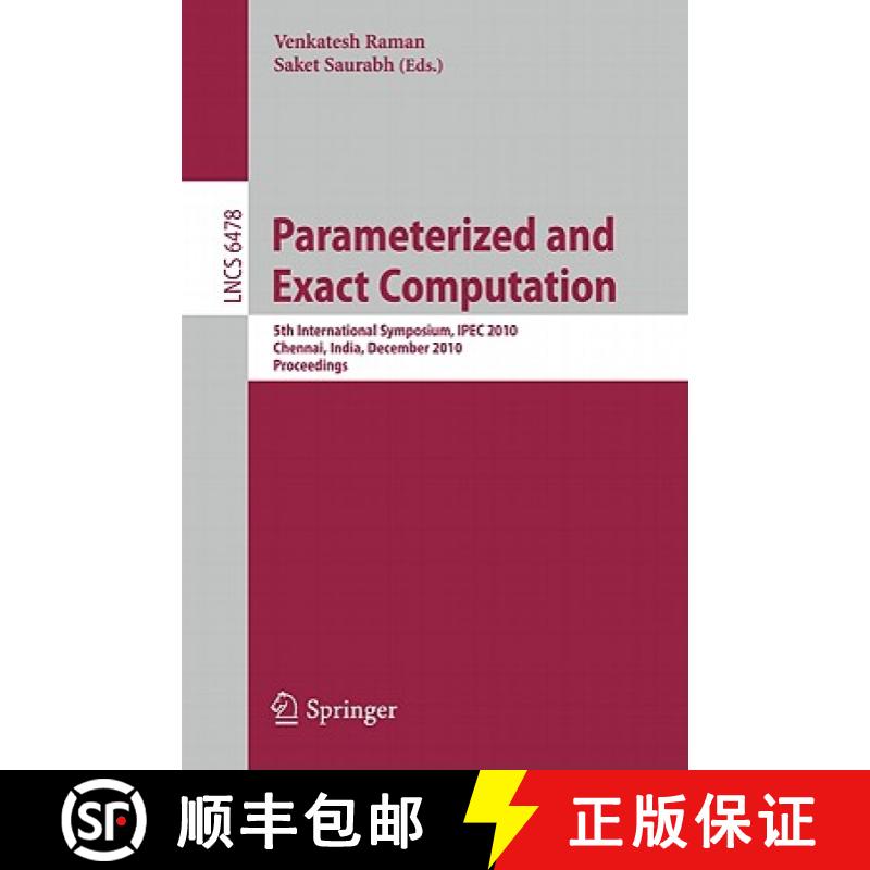【3-4周达】Parameterized and Exact Computation: 5th International Symposium, Ipec 2010, Chennai, Indi... [9783642174926]