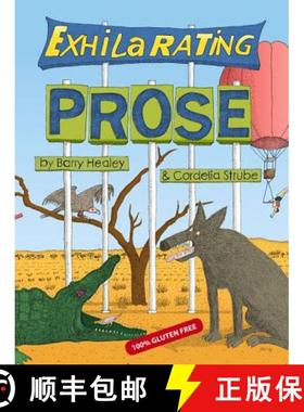 预订 Exhilarating Prose: Cognitions, Contemplations, Insights, Introspections, Lucubrations, Meditati... [9781771860383]