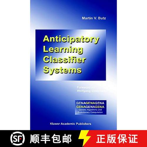 【3-4周达】Anticipatory Learning Classifier Systems [9780792376309]