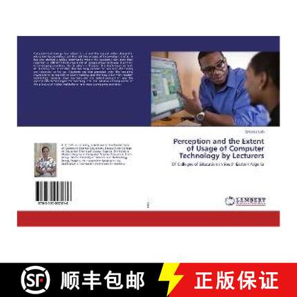 预订 Perception and the Extent of Usage of Computer Technology by Lecturers [9783330002616]