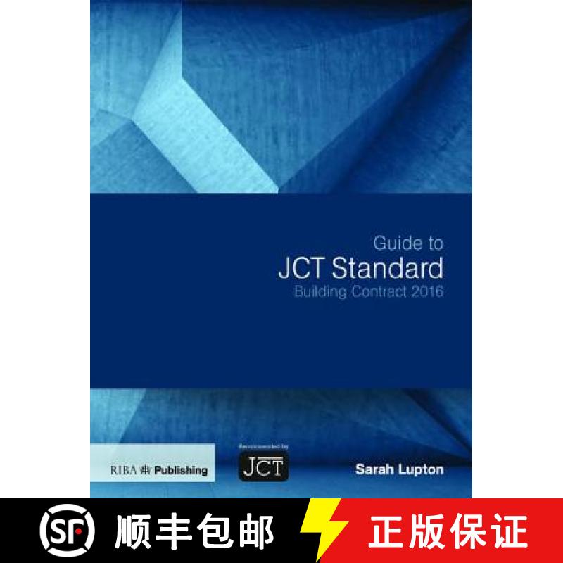 【3-4周达】Guide to Jct Standard Building Contract 2016 [9781859466407]