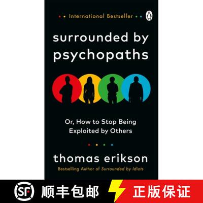 【3-4周达】被精神病患者包围 Surrounded by Psychopaths: or, How to Stop Being Exploited by Others [9781785043321]
