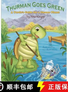Thurman Goes Green: A Turtle's Guide for a Cleaner Planet [9781953652843]