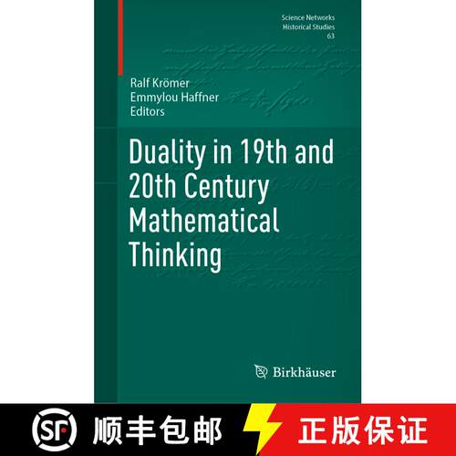 【3-4周达】精装 Duality in 19th and 20th Century Mathematical Thinking [9783031597961]