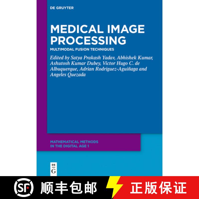 预订 Medical Image Processing: Multimodal Fusion Techniques [9783111395494]