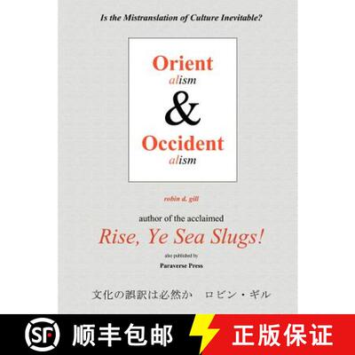 【3-4周达】Orientalism and Occidentalism: Is the Mistranslation of Culture Inevitable? [9780974261829]