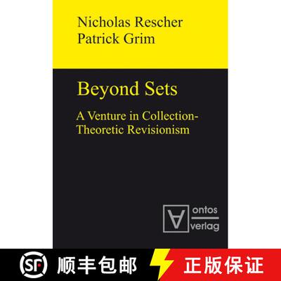 【3-4周达】Beyond Sets: A Venture in Collection-Theoretic Revisionism [9783110319286]