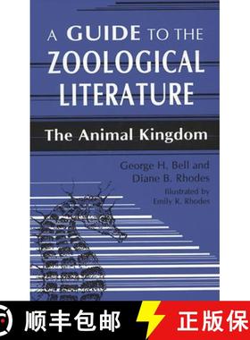 预订 A Guide to the Zoological Literature: The Animal Kingdom [9781563080821]