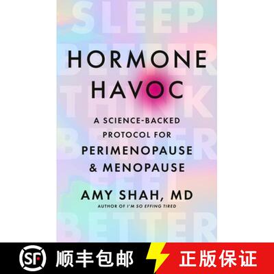 【3-4周达】Hormone Havoc: A Science-Backed Protocol for Perimenopause and Menopause: Sleep Better. Th... [9780349447438]