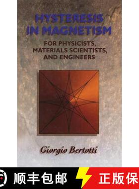 【3-4周达】Hysteresis in Magnetism: For Physicists, Materials Scientists, and Engineers [9780120932702]