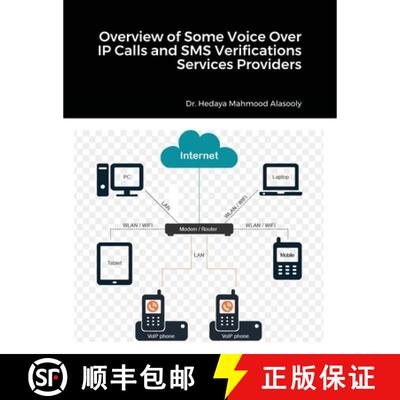 【3-4周达】Overview of Some Voice Over IP Calls and SMS Verifications Services Providers [9781008985216]