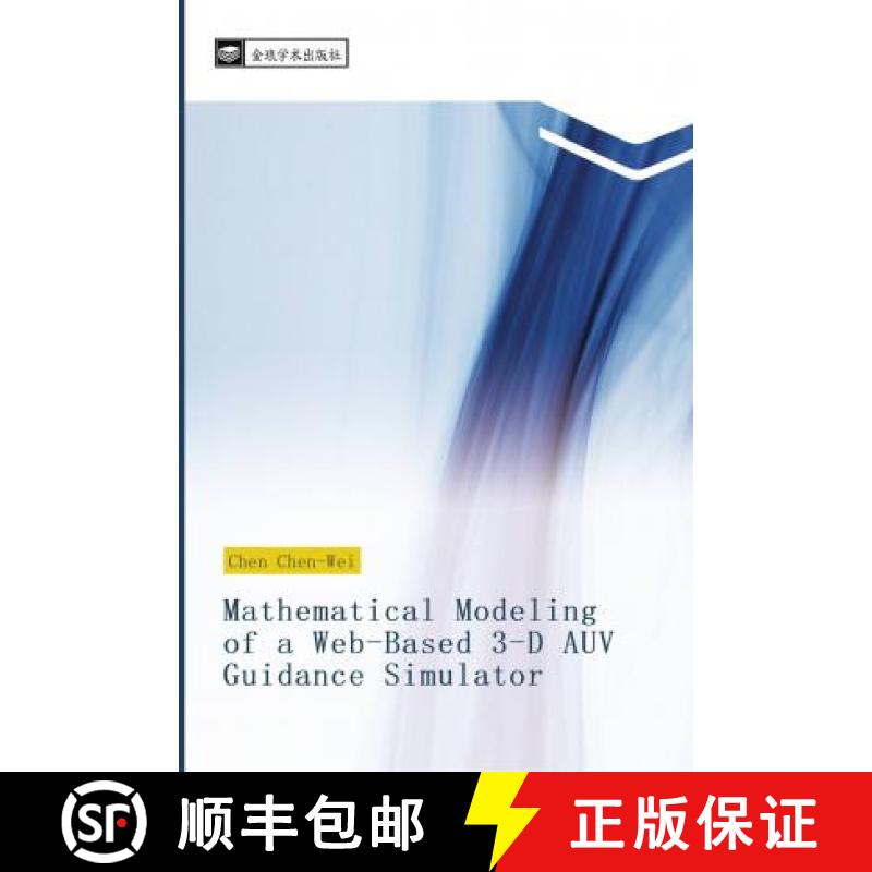 预订 Mathematical Modeling of a Web-Based 3-D AUV Guidance Simulator [9783330823334]