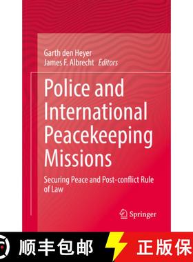 【3-4周达】Police and International Peacekeeping Missions : Securing Peace and Post-conflict Rule of Law [9783030779023]