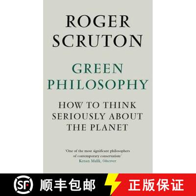 【3-4周达】Green Philosophy: How to think seriously about the planet [9781848872028]