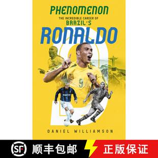 【3-4周达】精装 Phenomenon: The Incredible Career of Brazil's Ronaldo [9781801504928]
