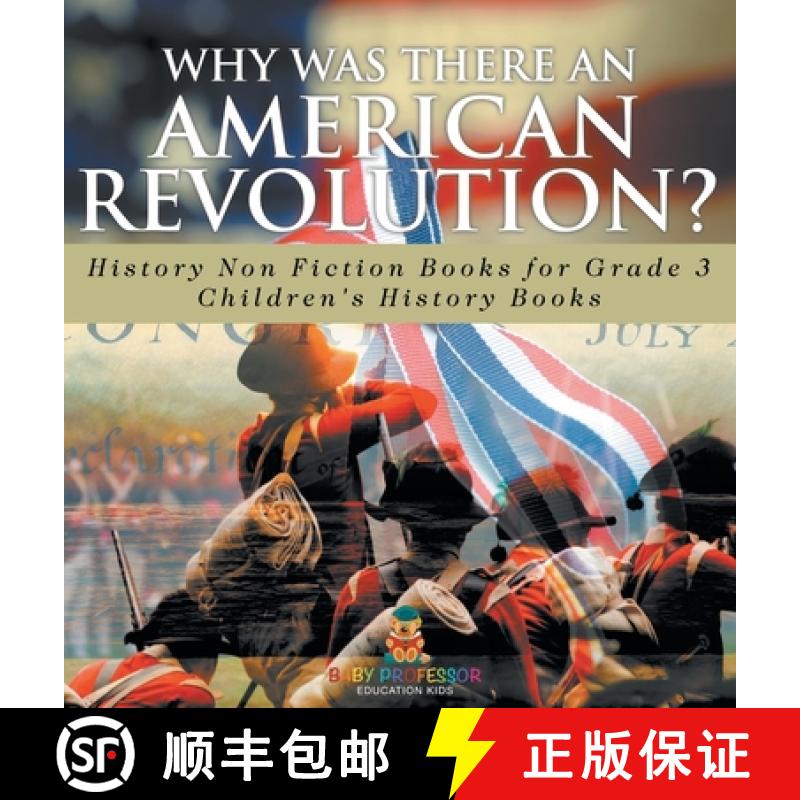 【2-3周达】Why Was There An American Revolution? History Non Fiction Books for Grade 3 | Children's H... [9798869413031]