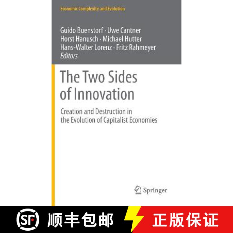 【3-4周达】The Two Sides of Innovation : Creation and Destruction in the Evolution of Capitalist Econ... [9783319014951]