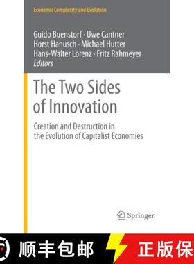 【3-4周达】The Two Sides of Innovation : Creation and Destruction in the Evolution of Capitalist Econ... [9783319014951]