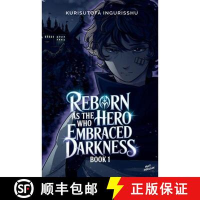 【3-4周达】Reborn as the Hero Who Embraced Darkness [9798233093951]
