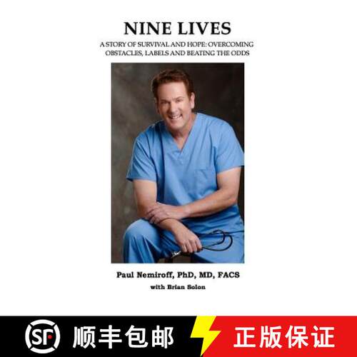 【3-4周达】Nine Lives: A Story of Survival and Hope: Overcoming Obstacles, Labels and Beating the Odds [9780692289761]