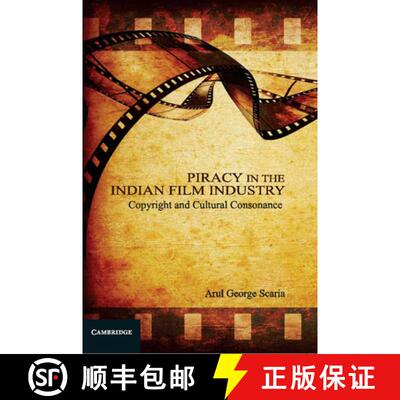 预订 精装 Piracy in the Indian Film Industry: Copyright and Cultural Consonance [9781107065437]