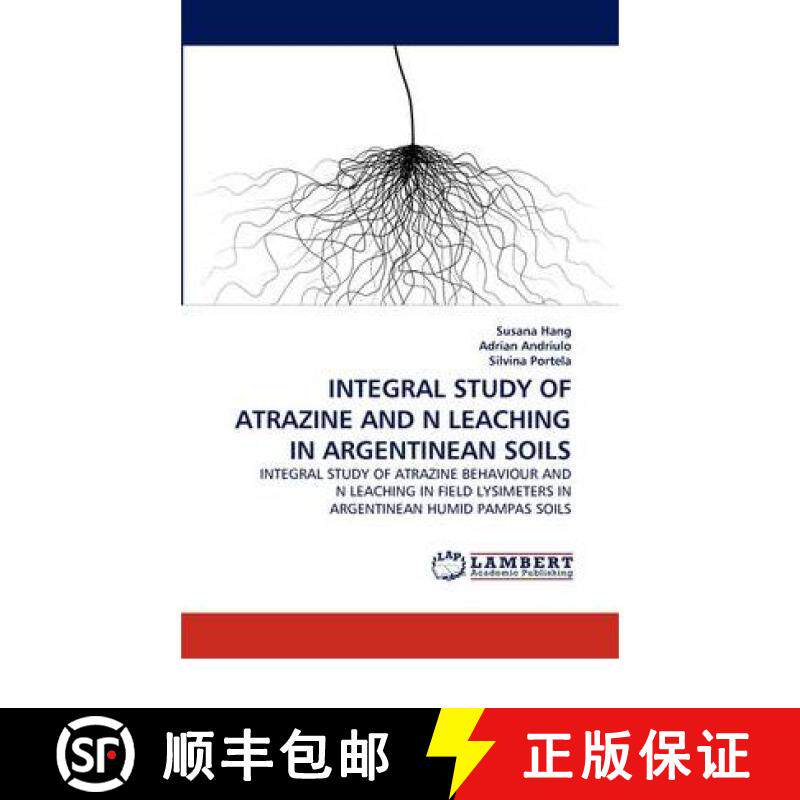 预订 Integral Study of Atrazine and N Leaching in Argentinean Soils [9783844330472]