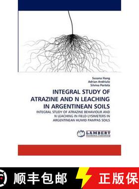 预订 Integral Study of Atrazine and N Leaching in Argentinean Soils [9783844330472]