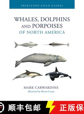 【3-4周达】Whales, Dolphins, and Porpoises of North America [9780691282701]
