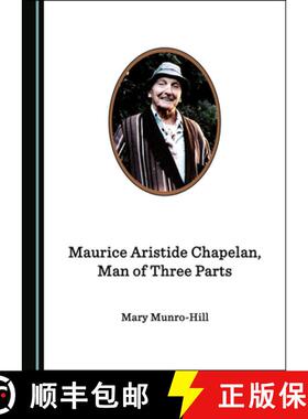 预订 Maurice Aristide Chapelan, Man of Three Parts [9781527540972]