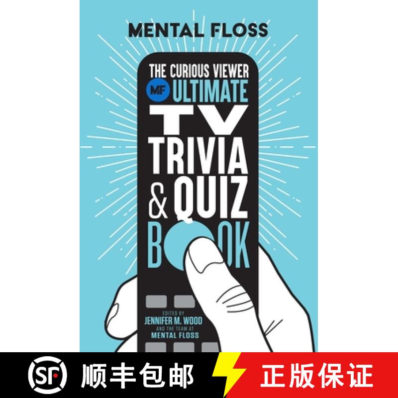 【2-3周达】Mental Floss: The Curious Viewer Ultimate TV Trivia & Quiz Book: 500+ Questions and Answe... [9781681888491]