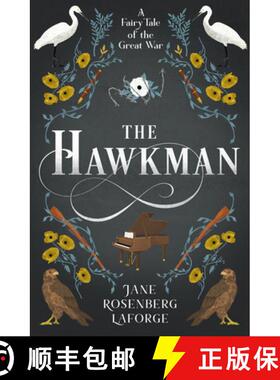 预订 The Hawkman: A Fairy Tale of the Great War [9781944995676]