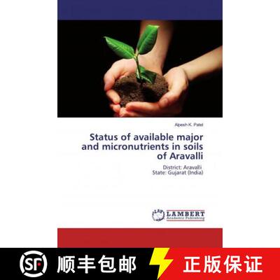 预订 Status of available major and micronutrients in soils of Aravalli [9786200477293]