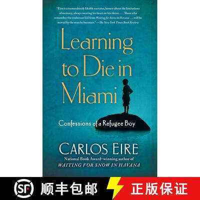 【3-4周达】Learning to Die in Miami: Confessions of a Refugee Boy [9781439181911]